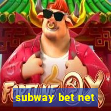 subway bet net