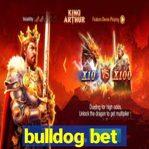 bulldog bet