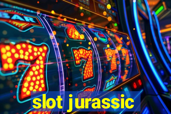 slot jurassic