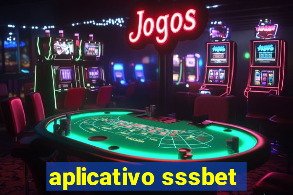 aplicativo sssbet