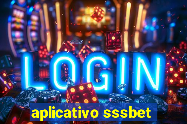 aplicativo sssbet