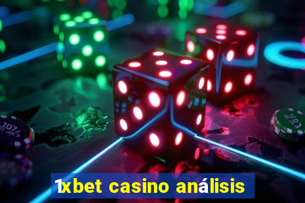 1xbet casino análisis