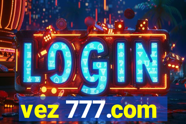 vez 777.com