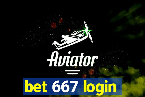 bet 667 login