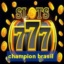 champion brasil