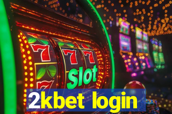 2kbet login