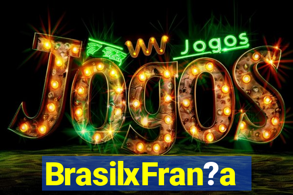 BrasilxFran?a