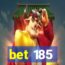 bet 185