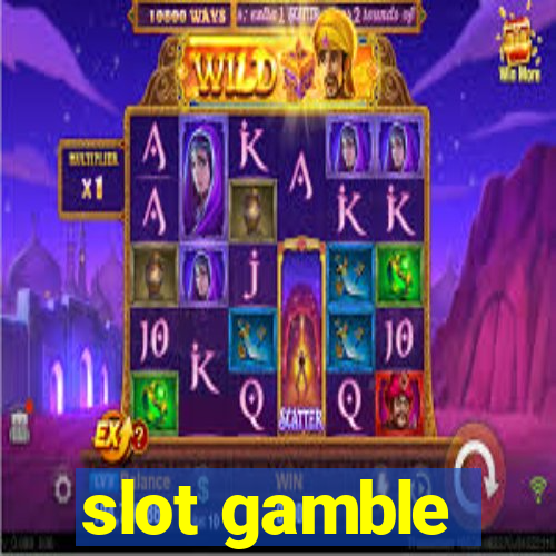 slot gamble