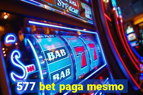 577 bet paga mesmo