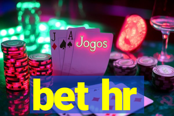 bet hr