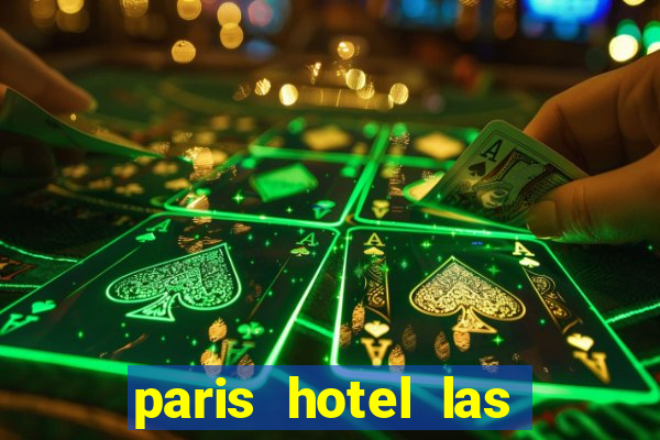 paris hotel las vegas casino