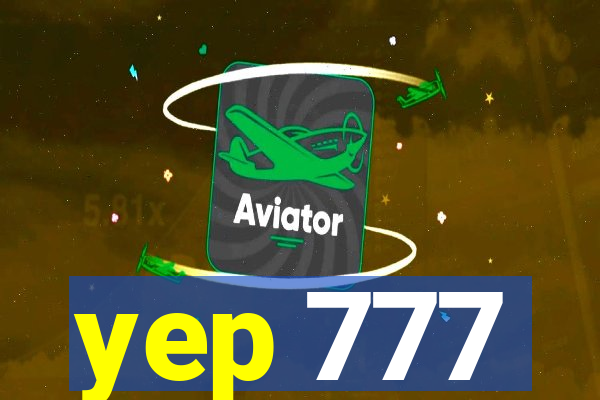 yep 777