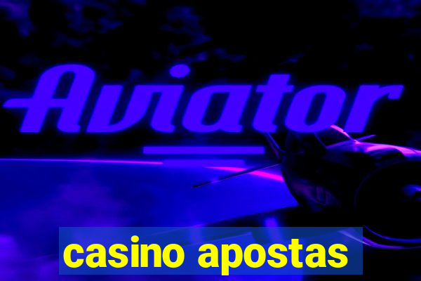 casino apostas