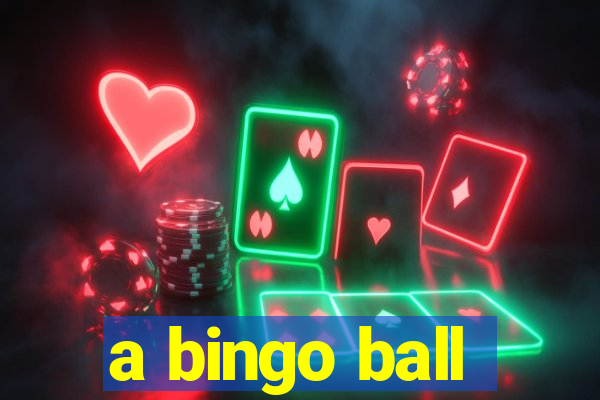 a bingo ball