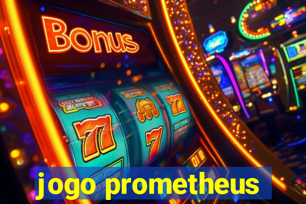 jogo prometheus