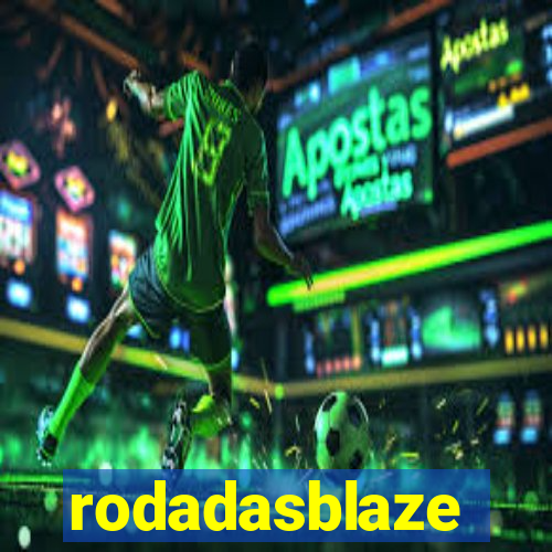 rodadasblaze