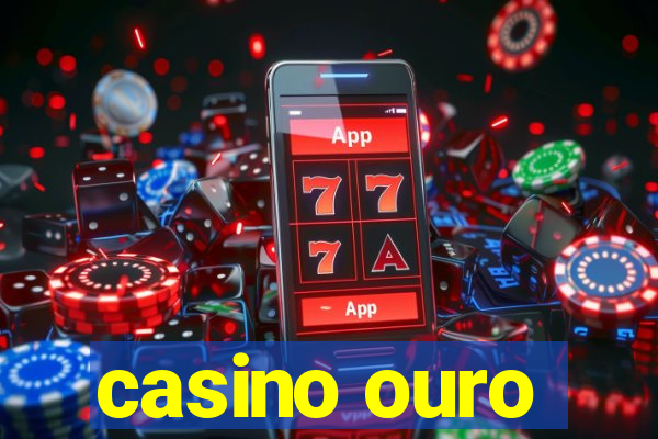 casino ouro