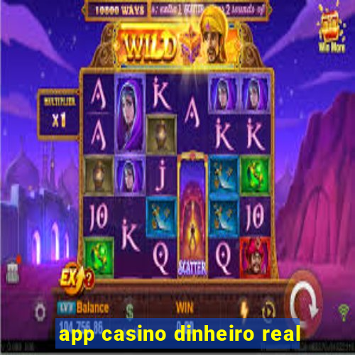 app casino dinheiro real