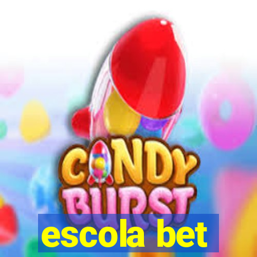 escola bet