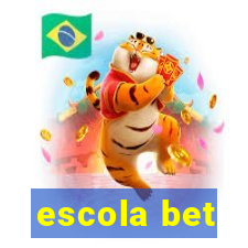 escola bet