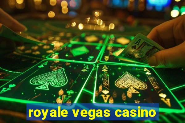 royale vegas casino