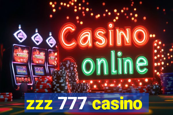 zzz 777 casino