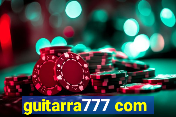 guitarra777 com