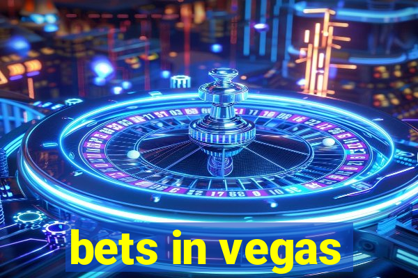 bets in vegas