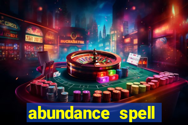 abundance spell slot free play