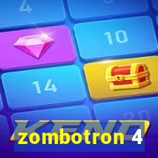 zombotron 4