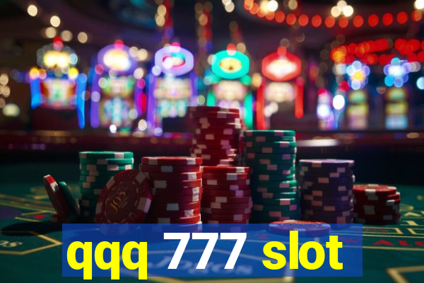 qqq 777 slot