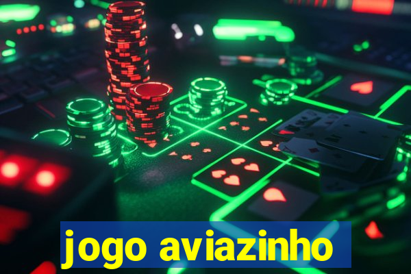 jogo aviazinho