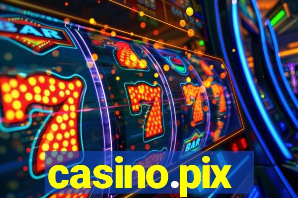 casino.pix