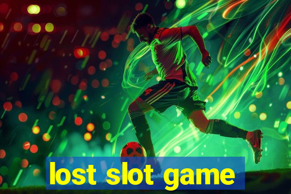 lost slot game