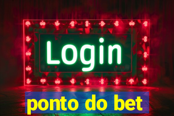 ponto do bet