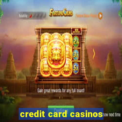 credit card casinos