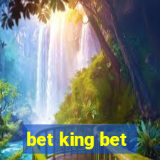 bet king bet