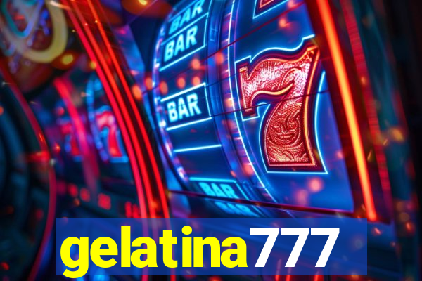 gelatina777