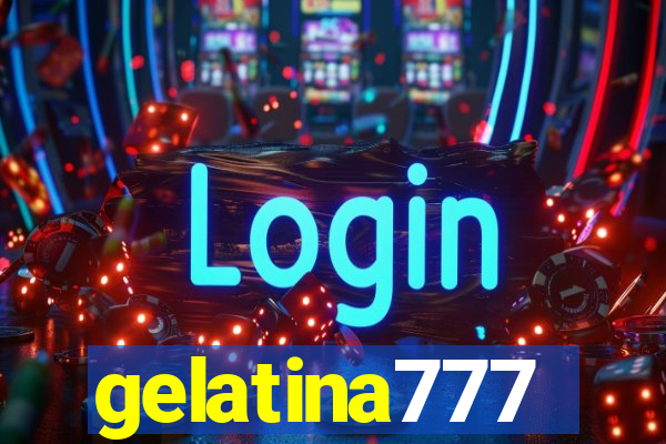 gelatina777