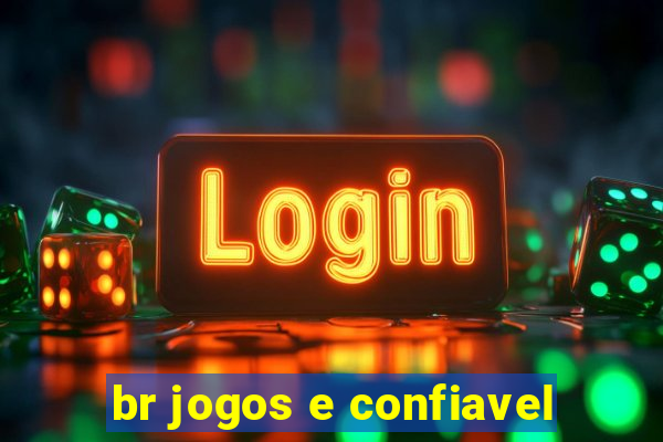 br jogos e confiavel