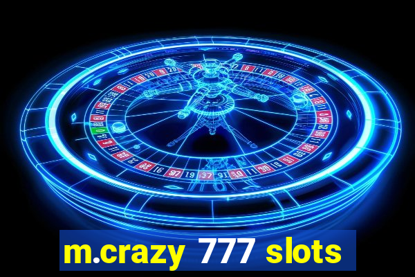 m.crazy 777 slots