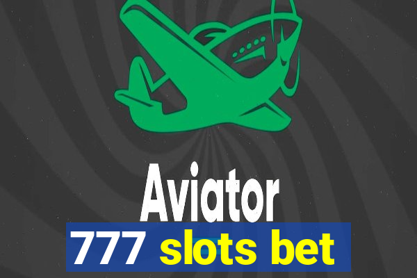 777 slots bet