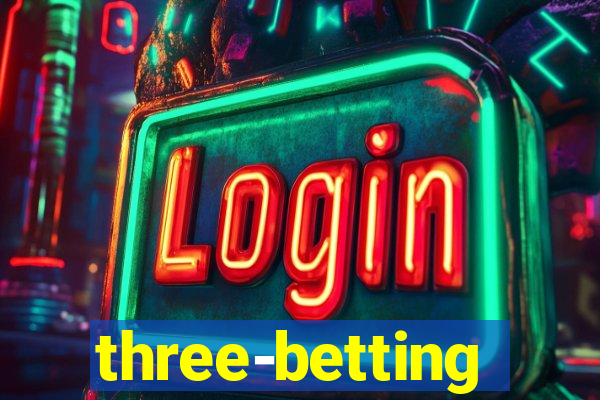 three-betting