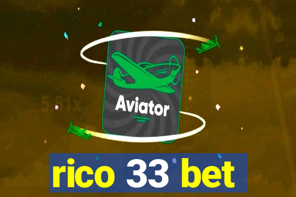 rico 33 bet