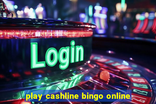 play cashline bingo online