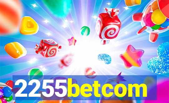 2255betcom