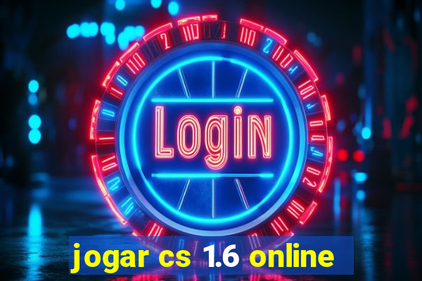 jogar cs 1.6 online