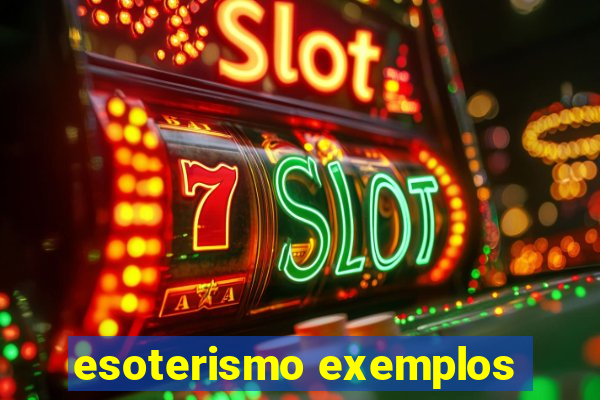 esoterismo exemplos