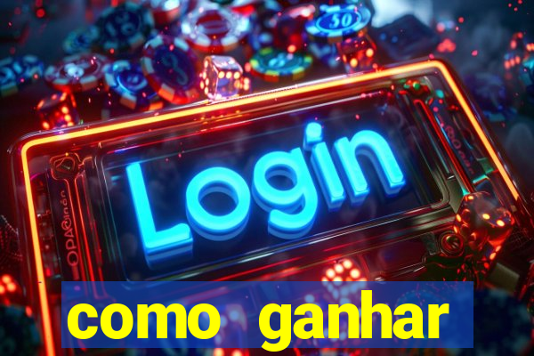 como ganhar dinheiro em jogo online